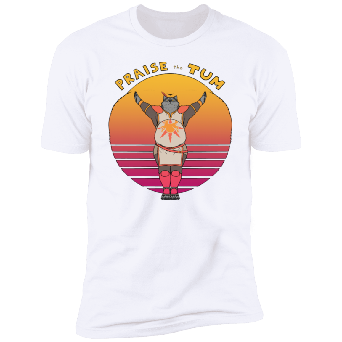 Praise The Tum T-Shirt