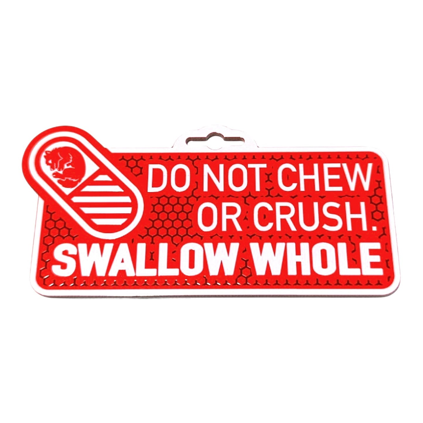 Badge / Tag - SloshDog - Don't Chew